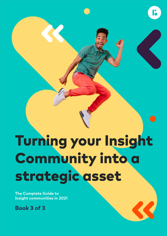 Turning your insight community into a strategic asset