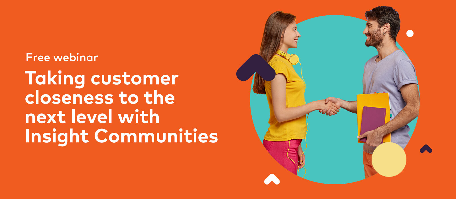 Taking customer closeness to the next level with Insight Communities