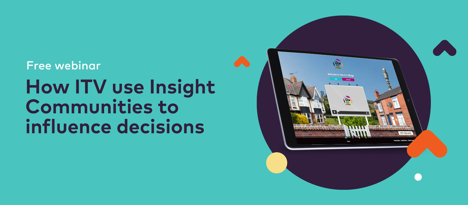 How ITV use Insight Communities to influence decisions